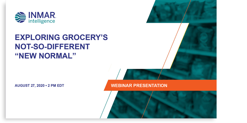 2020 Exploring Grocery's Not-So-Different New Normal Webinar