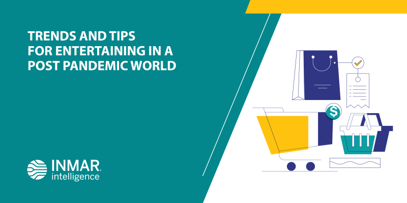Trends and Tips For Entertaining in a Post Pandemic World