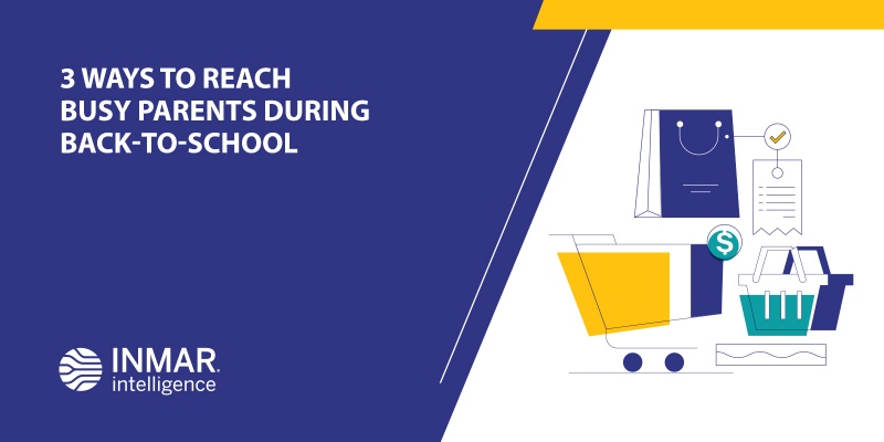 3 Ways to Reach Busy Parents During Back-to-School