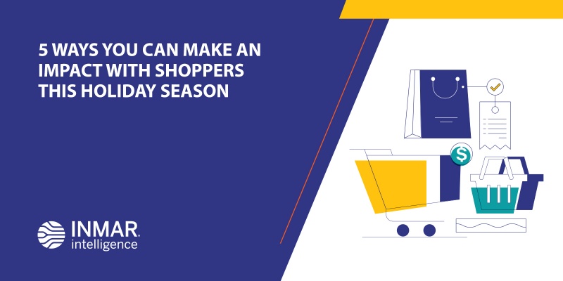 5 Ways You Can Make an Impact with Shoppers this Holiday Season
