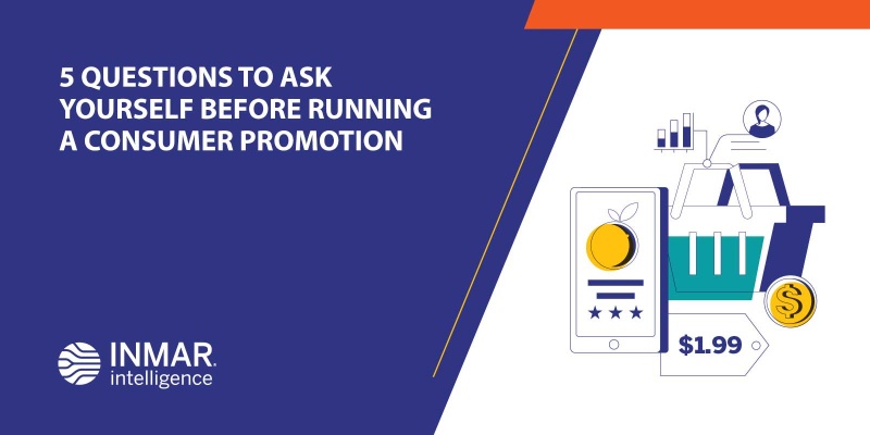 5 Questions to Ask Yourself Before Running a Consumer Promotion
