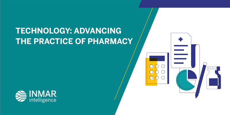 Technology: Advancing the Practice of Pharmacy