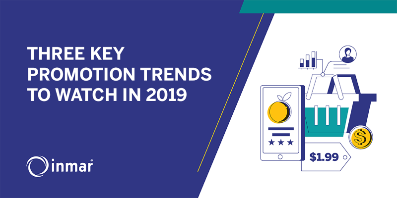 THREE KEY PROMOTION TRENDS TO WATCH IN 2019