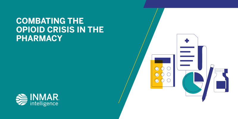 Combating The Opioid Crisis In The Pharmacy