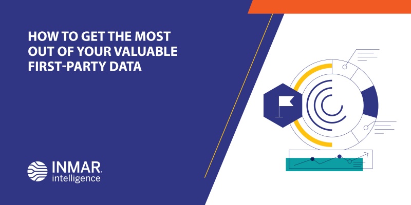 How To Get The Most Out Of Your Valuable First-Party Data