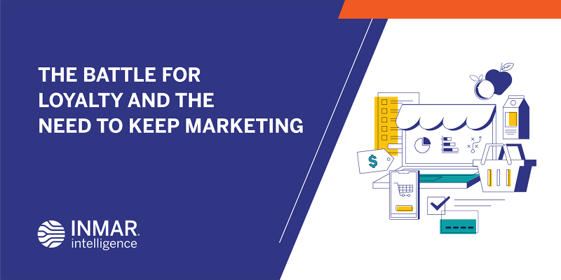 The Battle for Loyalty and the Need to Keep Marketing