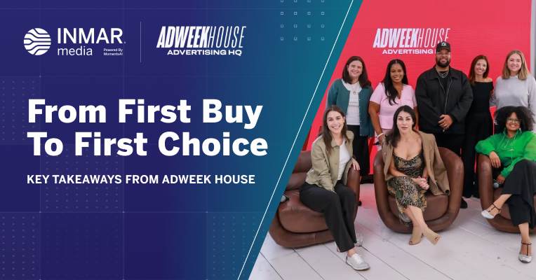 From First Buy to First Choice - Key Takeaways from Advertising Week 2026 at Adweek House