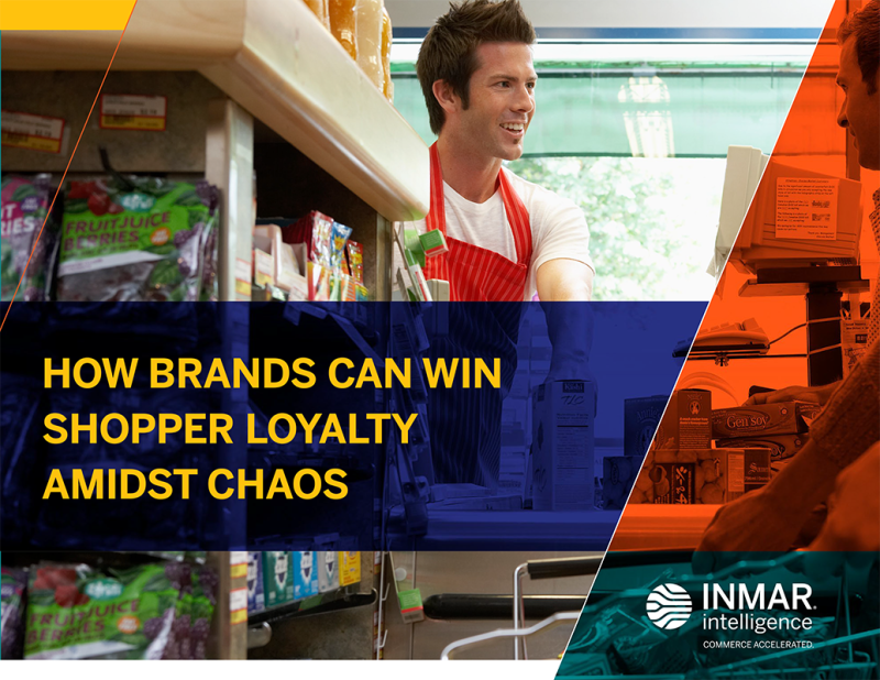 HOW BRANDS CAN WIN SHOPPER LOYALTY AMIDST CHAOS