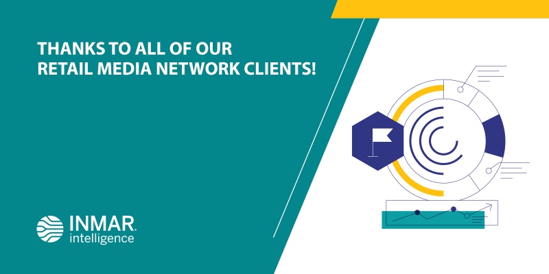 Thanks to all of our Retail Media Network clients!