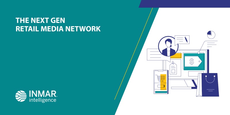 The Next Gen Retail Media Network