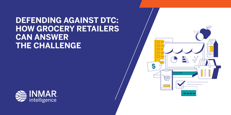Defending Against DTC: How Grocery Retailers Can Answer the Challenge