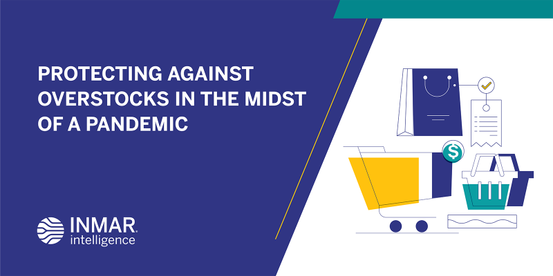 Protecting Against Overstocks in the Midst of a Pandemic