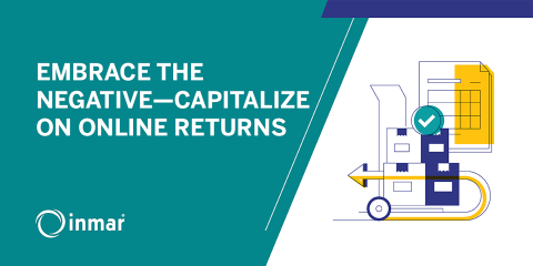 EMBRACE THE NEGATIVE — CAPITALIZE ON ONLINE RETURNS