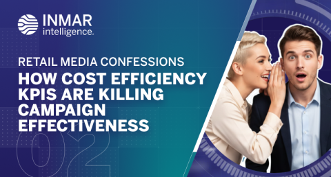 Inmar Intelligence graphic with headline about cost efficiency KPIs in retail media and two people whispering, illustrating hidden insights on campaign effectiveness