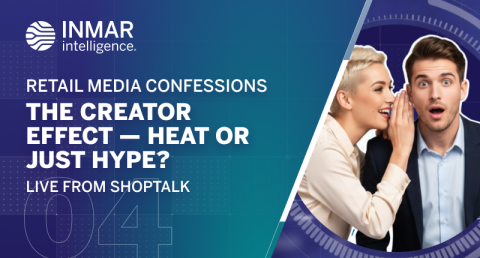 Retail Media Confessions graphic for Inmar Intelligence on the creator effect in retail media, showing a woman whispering to a surprised man live from Shoptalk.