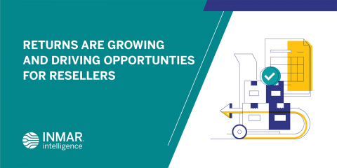 Returns are Growing and Driving Opportunities for Resellers