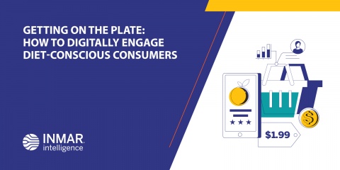 Getting on the Plate: How to Digitally Engage Diet-Conscious Consumers