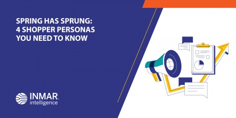 Spring Has Sprung: 4 Shopper Personas You Need to Know