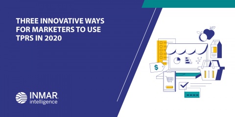 Three Innovative Ways for Marketers to Use TPRs in 2020