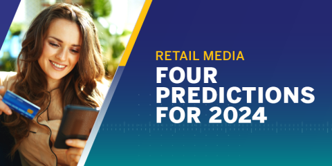 Four Predictions For Retail Media